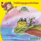 Pixi Hören: Frühlingsgeschichten