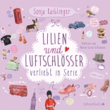 Verliebt in Serie 2: Lilien & Luftschlösser - Verliebt in Serie, Folge 2