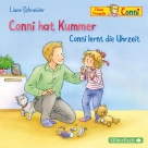Conni hat Kummer / Conni lernt die Uhrzeit (Meine Freundin Conni - ab 3)