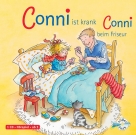 Conni ist krank / Conni beim Frisör (Meine Freundin Conni - ab 3)