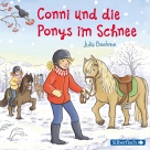 Conni und die Ponys im Schnee (Meine Freundin Conni - ab 6)