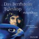 His Dark Materials 3: Das Bernstein-Teleskop