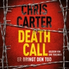 Death Call – Er bringt den Tod (Ein Hunter-und-Garcia-Thriller 8)