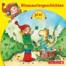 Pixi Hören: Dinosauriergeschichten