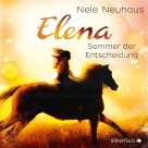 Elena 2: Elena - Ein Leben für Pferde: Sommer der Entscheidung