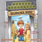 Freaky Fahrstuhl 1: Goldrausch, Digga!