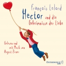 Hector und die Geheimnisse der Liebe (Hectors Abenteuer 2)