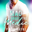 Mad about the Medic (Saving Chicago 3)