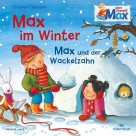 Mein Freund Max 6: Max im Winter / Max und der Wackelzahn