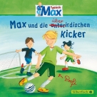 Typisch Max 4: Max und die überirdischen Kicker