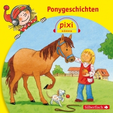 Pixi Hören: Ponygeschichten