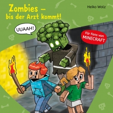 Minecraft  1: Zombies, bis der Arzt kommt!