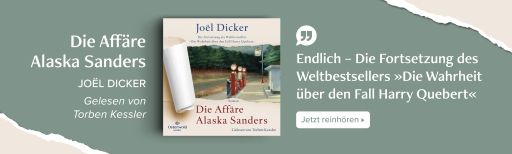 Die Affäre Alaska Sanders | Joël Dicker
