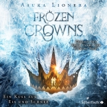 Frozen Crowns 1: Ein Kuss aus Eis und Schnee