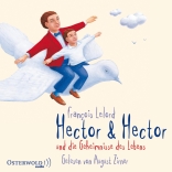 Hector & Hector und die Geheimnisse des Lebens (Hectors Abenteuer 4)