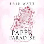 Paper Paradise (Paper-Reihe 5)