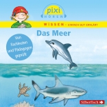 Pixi Wissen: Das Meer