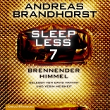 Sleepless – Brennender Himmel (Sleepless 7)